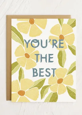 Floral You're The Best Card